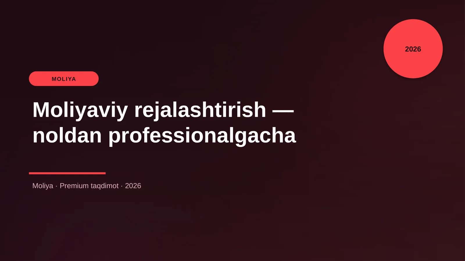 Moliyaviy rejalashtirish — noldan professionalgacha