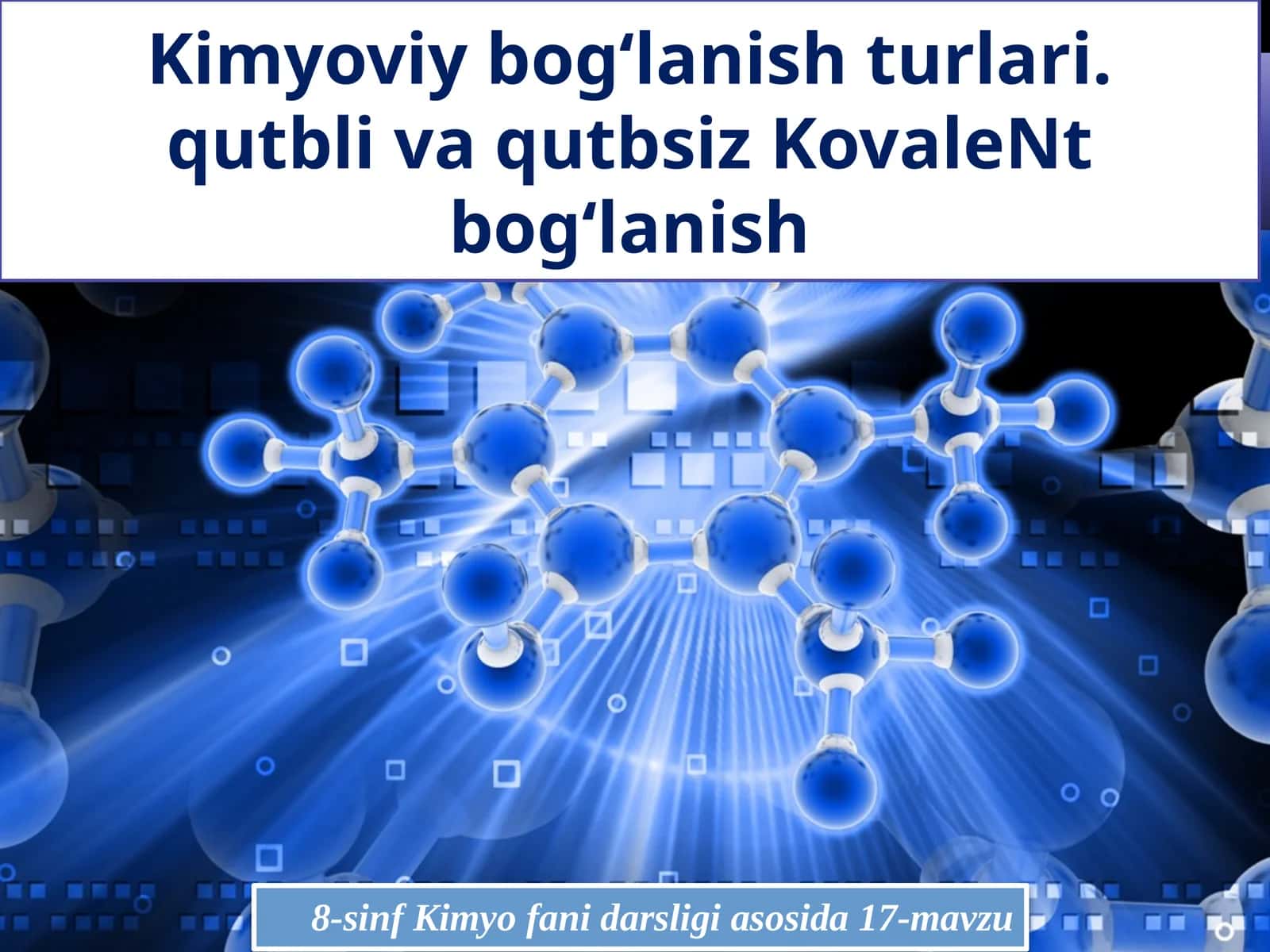 Kimyoviybog‘lanishturlari