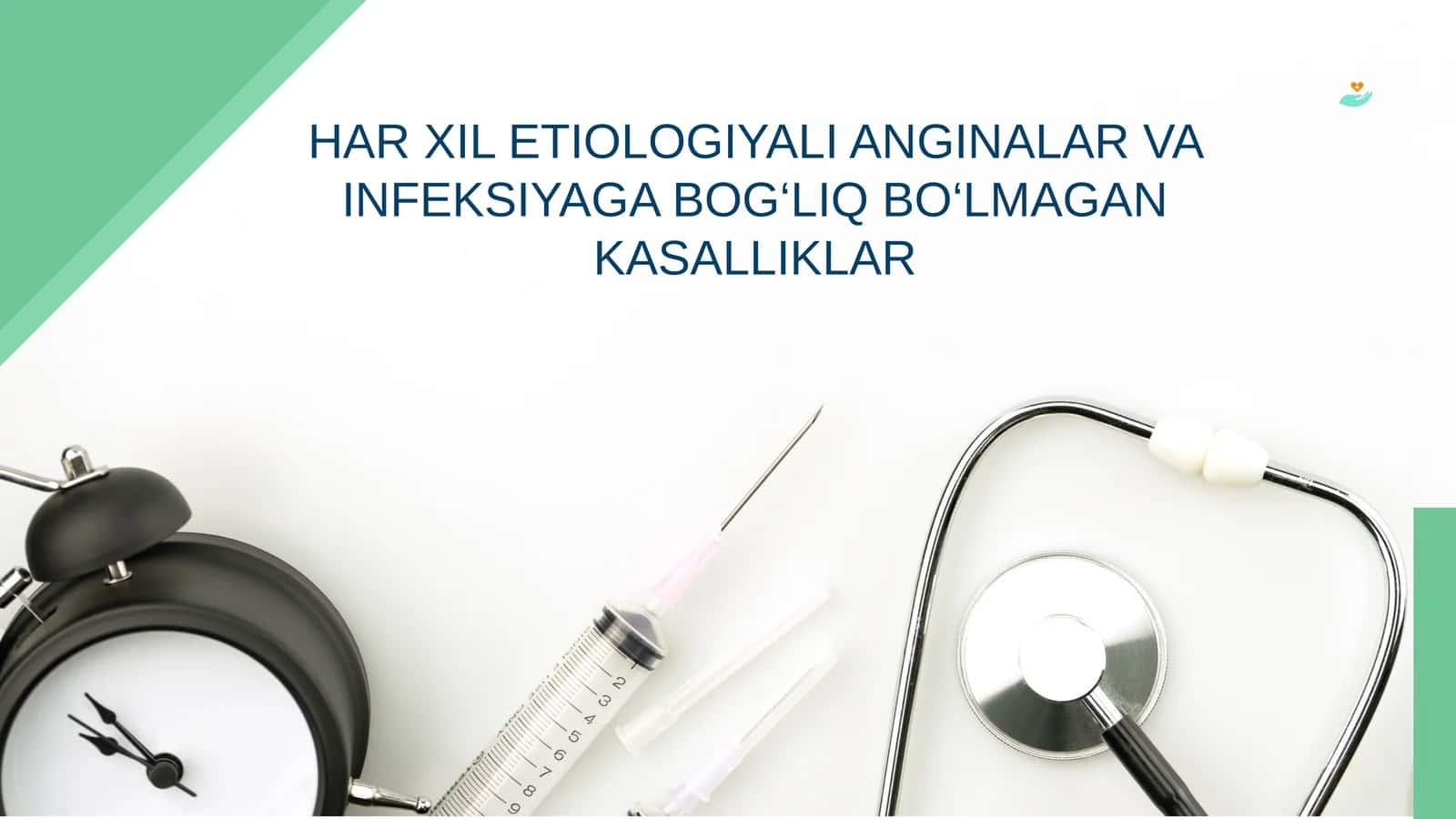 HAR XIL ETIOLOGIYALI ANGINALAR VA INFEKSIYAGA BOG‘LIQ BO‘LMAGAN KASALLIKLAR