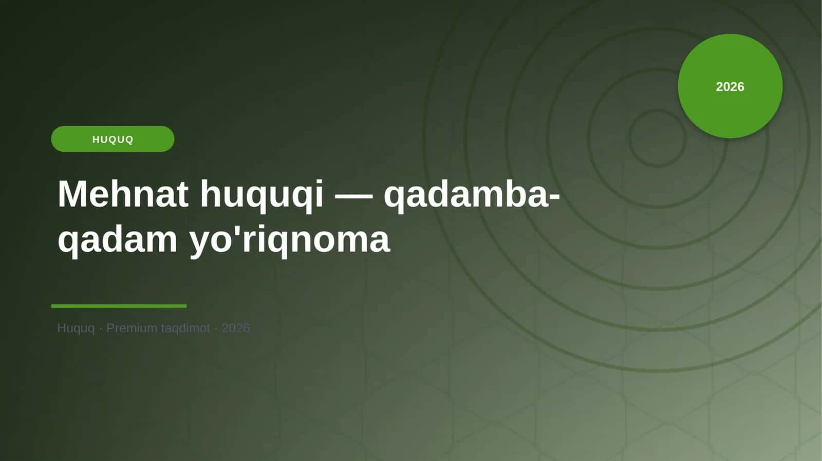 Mehnat huquqi — qadamba-qadam yo'riqnoma