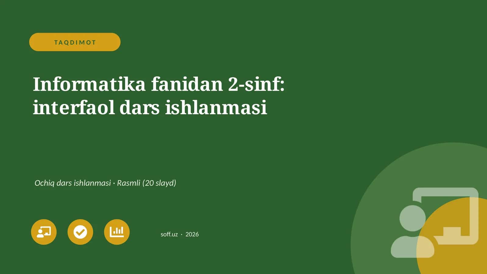 Informatika fanidan 2-sinf: interfaol dars ishlanmasi