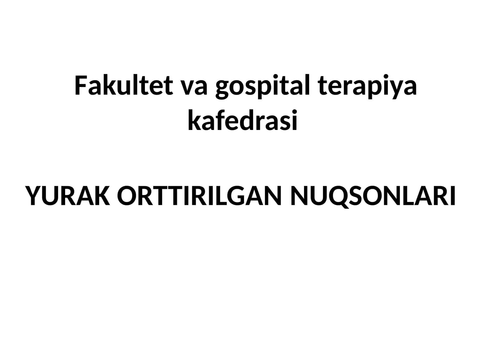 YURAK ORTTIRILGANNUQSONLARI
