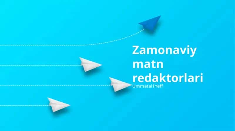 Zamonaviy matn redaktorlari