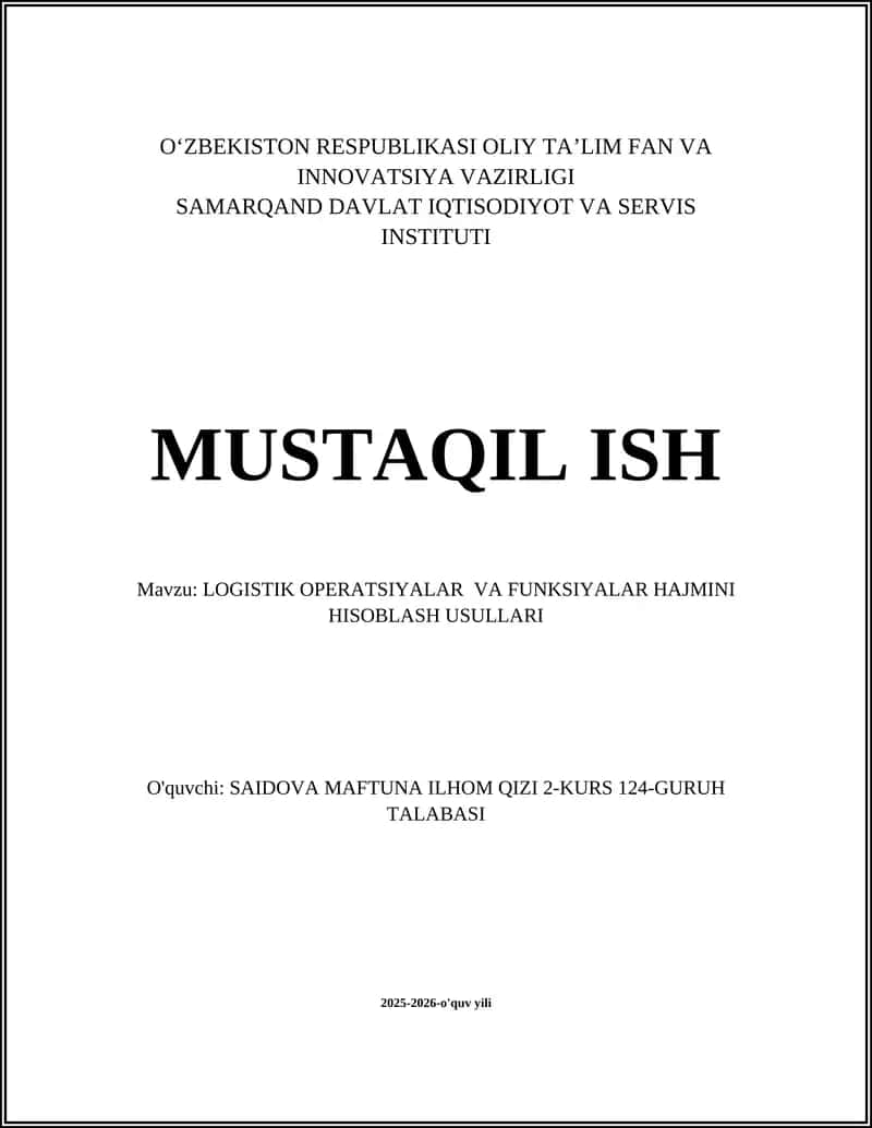 LOGISTIK OPERATSIYALAR VA FUNKSIYALAR HAJMINI HISOBLASH USULLARI