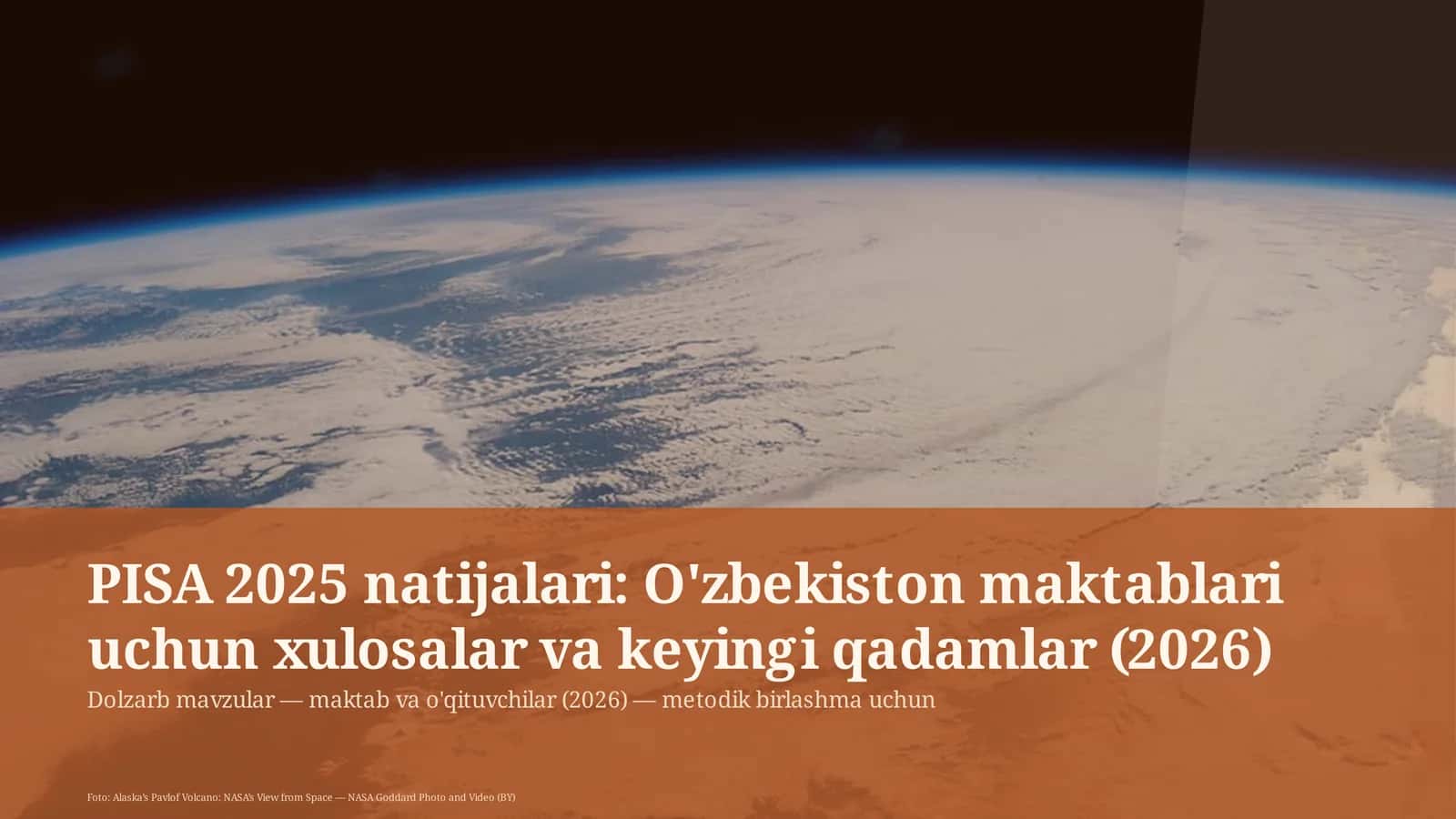 Dolzarb mavzular — maktab va o'qituvchilar (2026) — metodik birlashma uchun