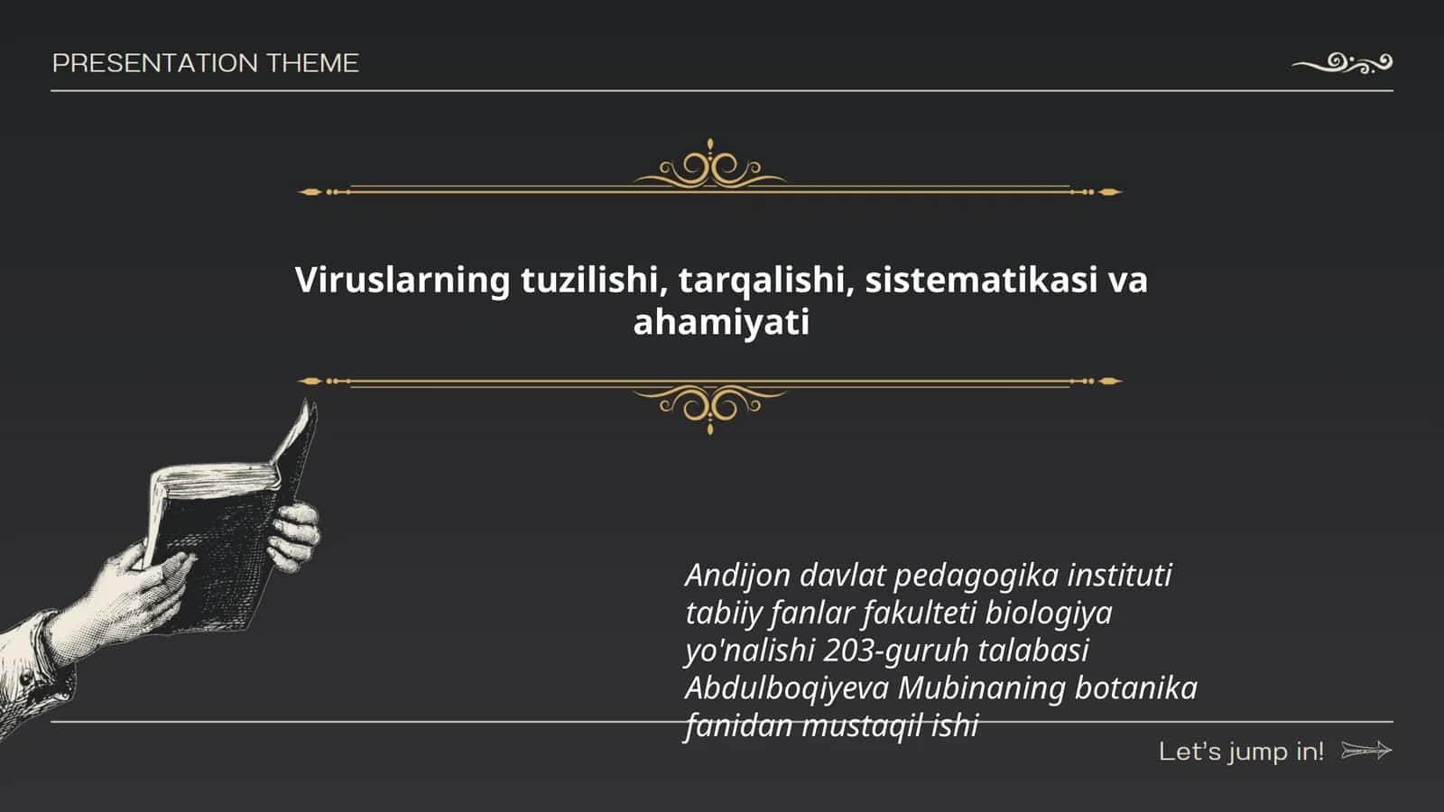 Viruslarning tuzilishi, tarqalishi, sistematikasi va ahamiyati