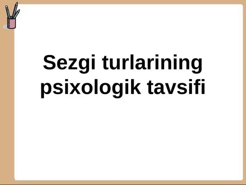 Sezgiturlariningpsixologiktavsifi