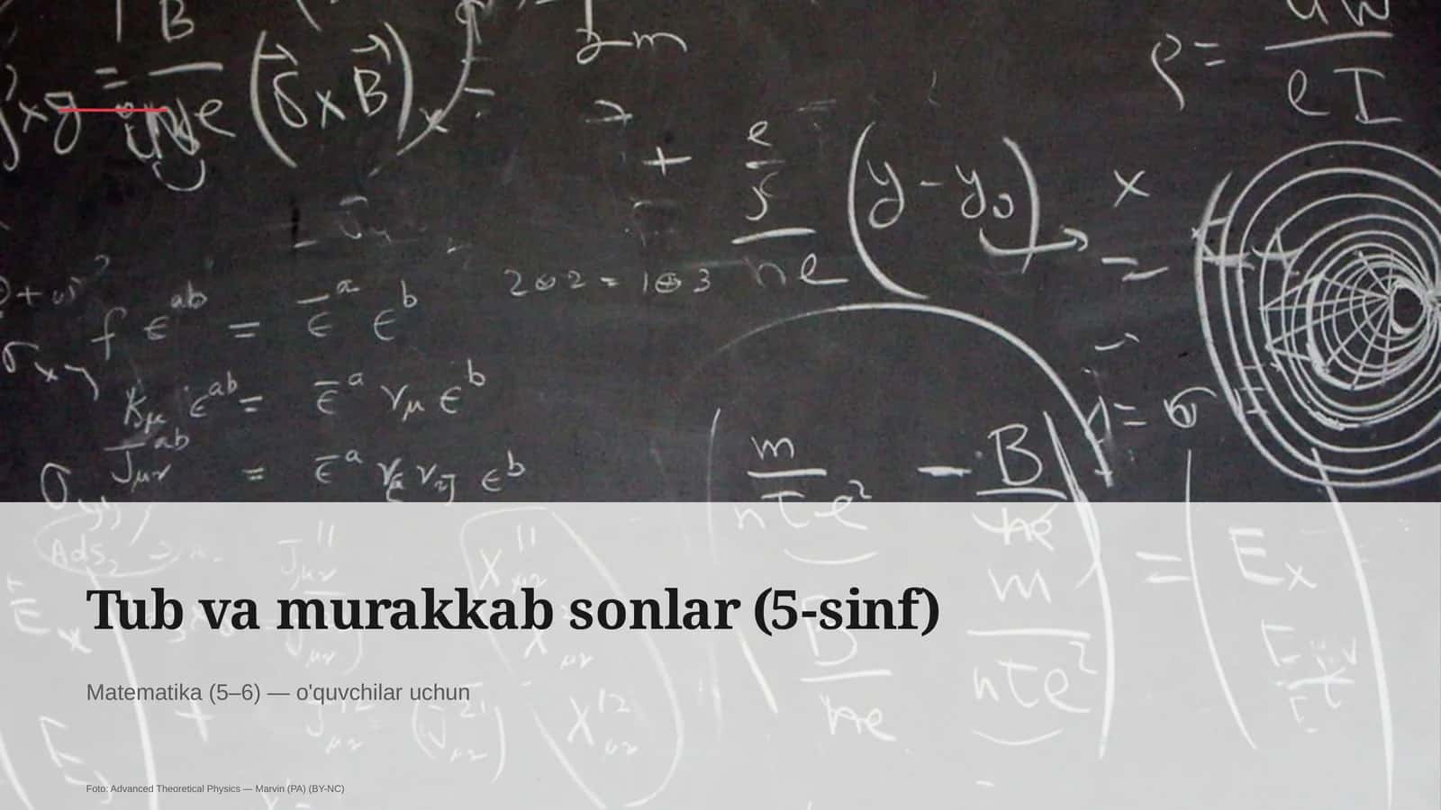 Tub va murakkab sonlar (5-sinf)
