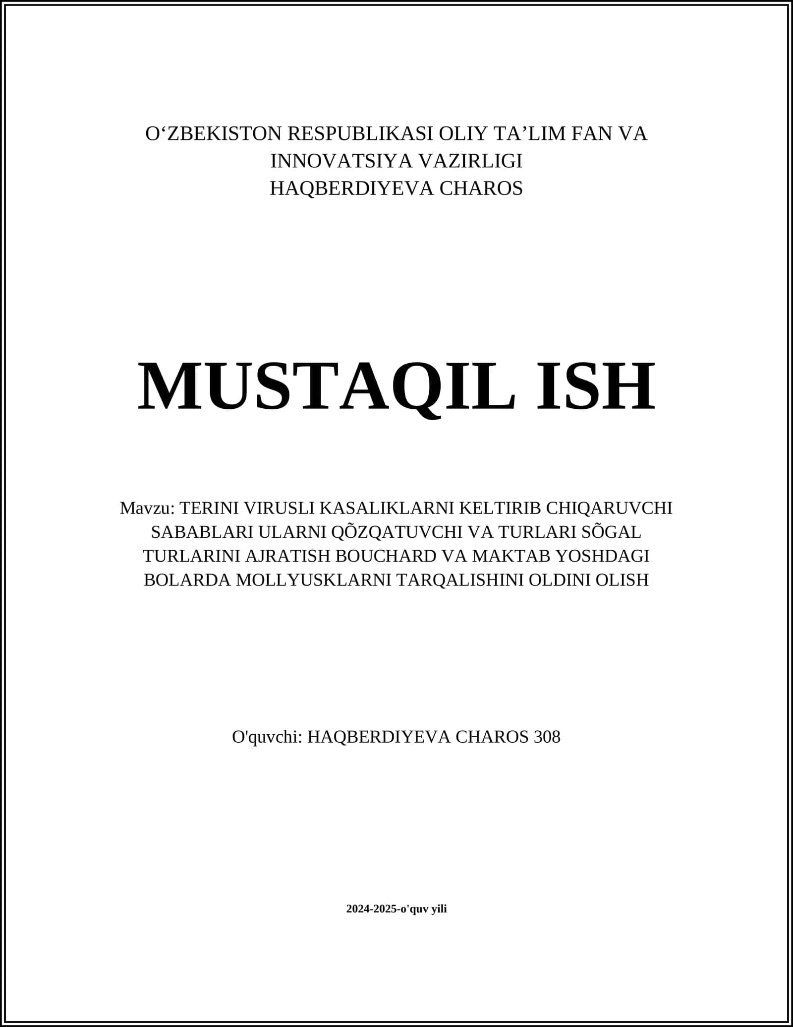 TERINI VIRUSLI KASALIKLARNI KELTIRIB CHIQARUVCHI SABABLARI ULARNI QÕZQATUVCHI VA TURLARI SÕGAL TURLARINI AJRATISH BOUCHARD VA MAKTAB YOSHDAGI BOLARDA MOLLYUSKLARNI TARQALISHINI OLDINI OLISH