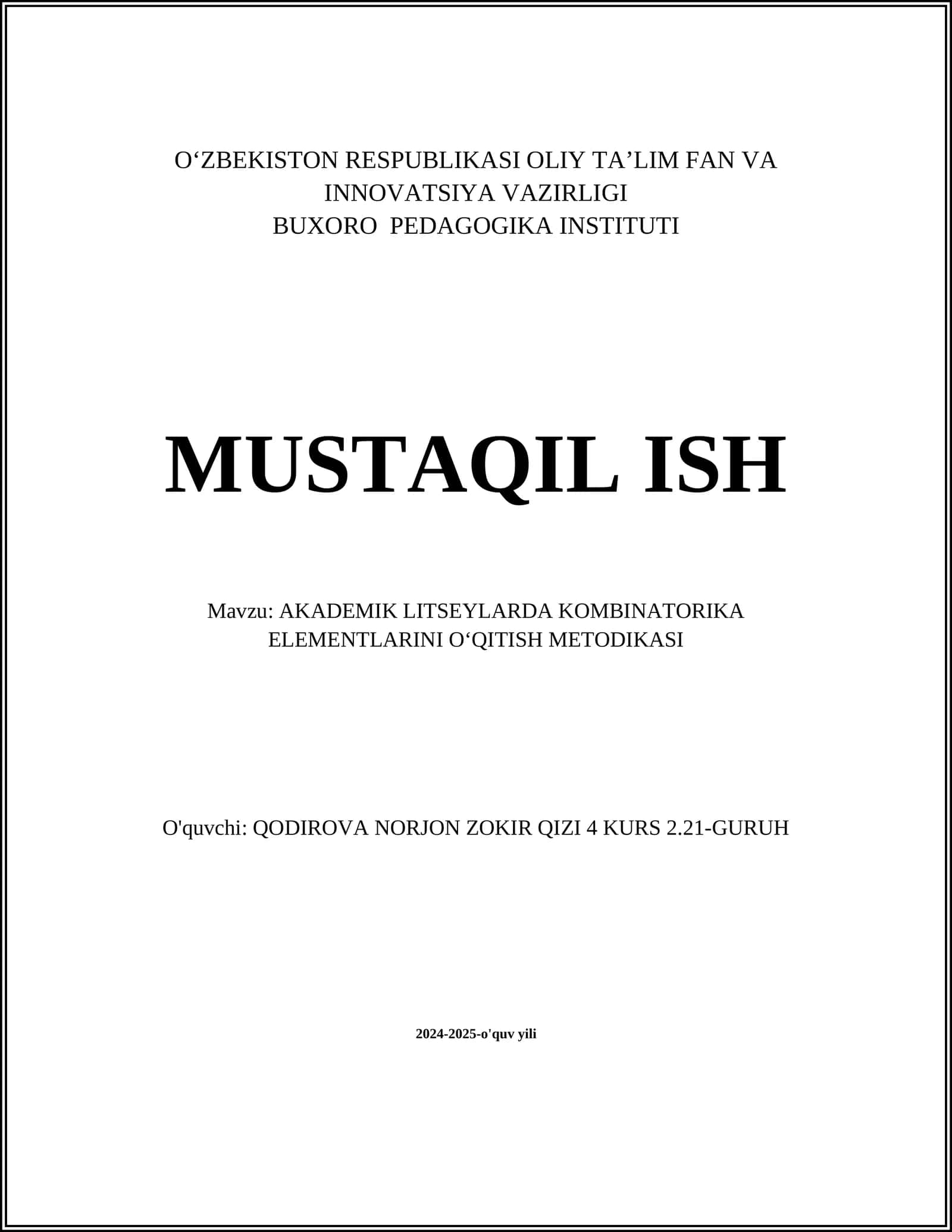 MUSTAQIL ISH Mavzu: AKADEMIK LITSEYLARDA KOMBINATORIKA ELEMENTLARINI O‘QITISH METODIKASI