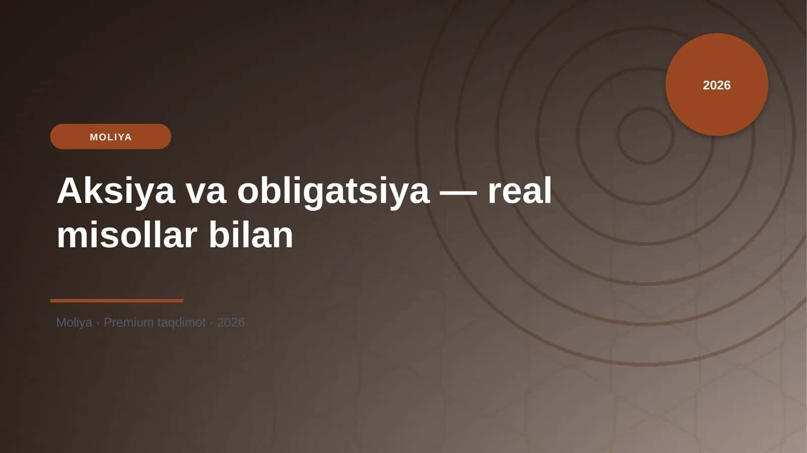 Aksiya va obligatsiya — real misollar bilan
