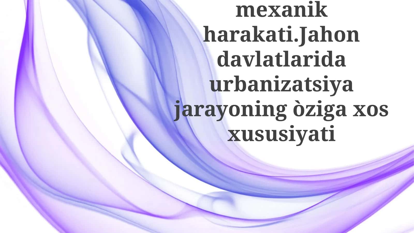 Dunyo aholisining mexanik harakati