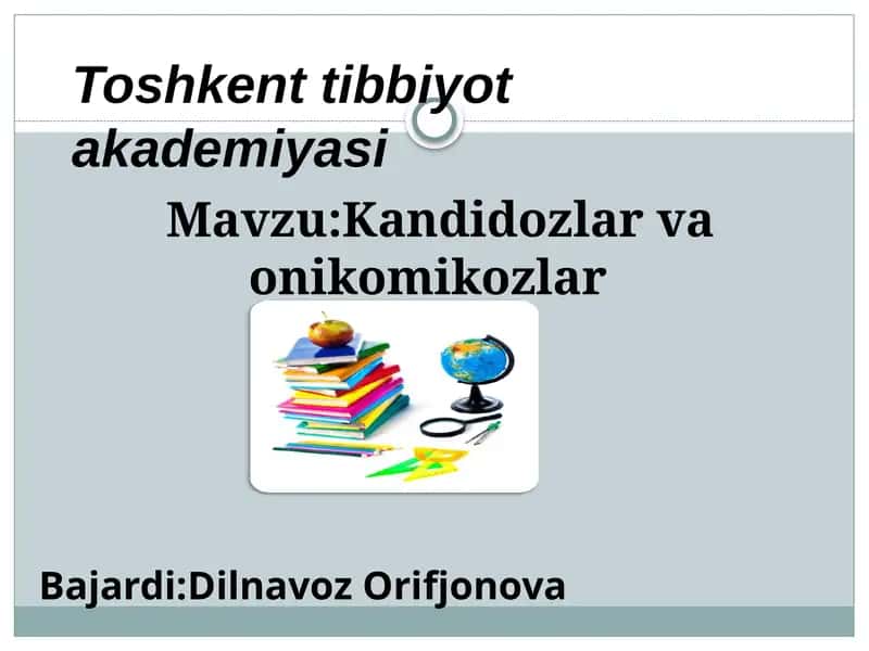 Kandidozlar va onikomikozlar