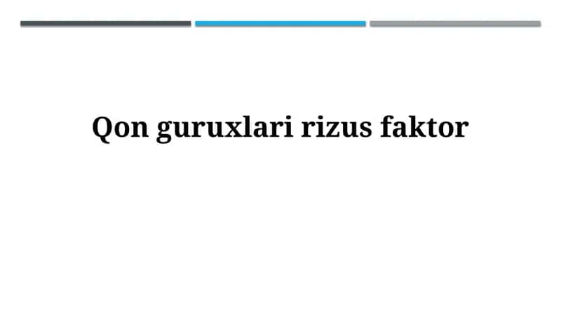 Rh faktori: Ta'rif va ahamiyat