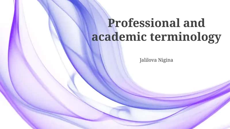 Professional and academic terminology