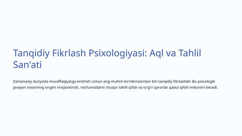 Tanqidiy Fikrlash Psixologiyasi: Aql va Tahlil San'ati
