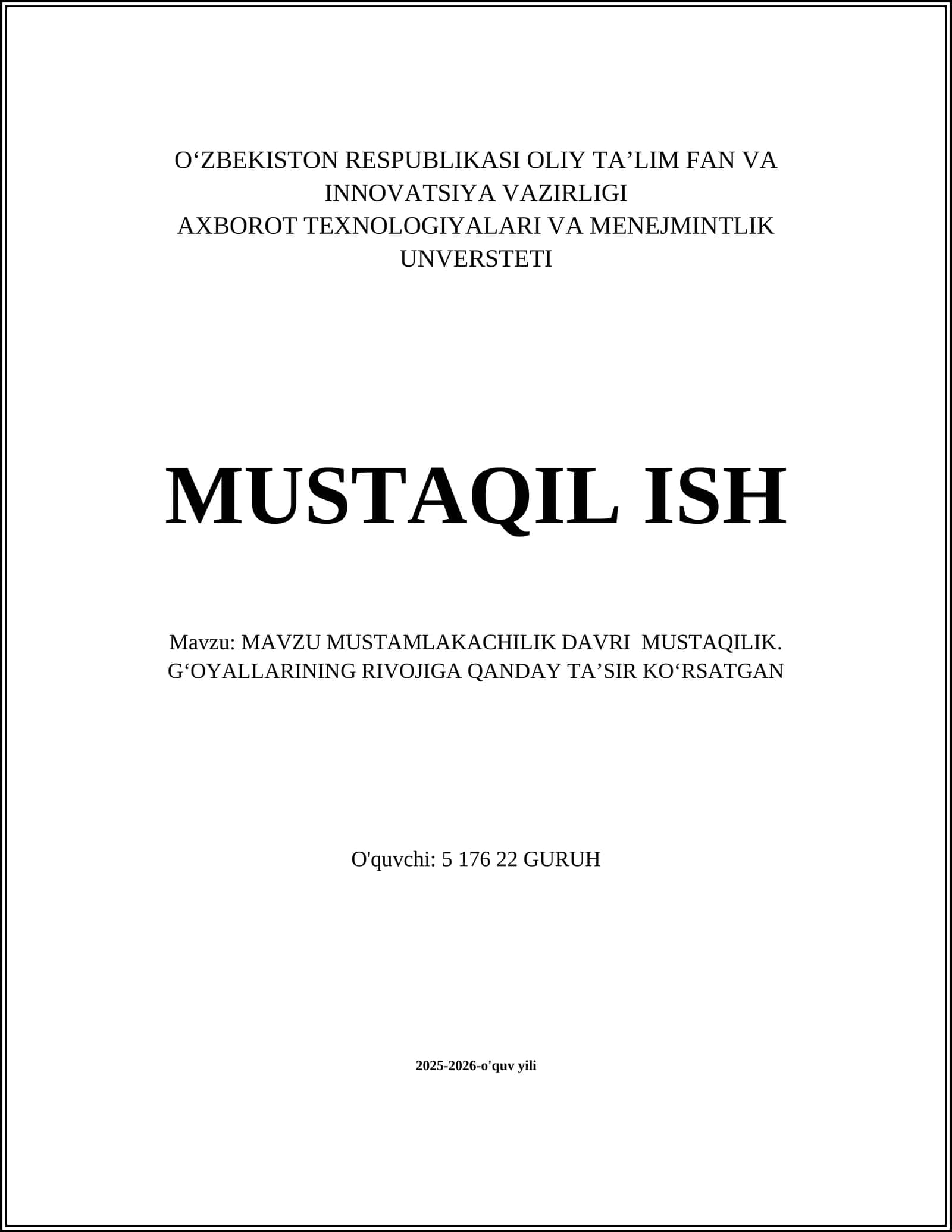 MAVZU MUSTAMLAKACHILIK DAVRI MUSTAQILIK
