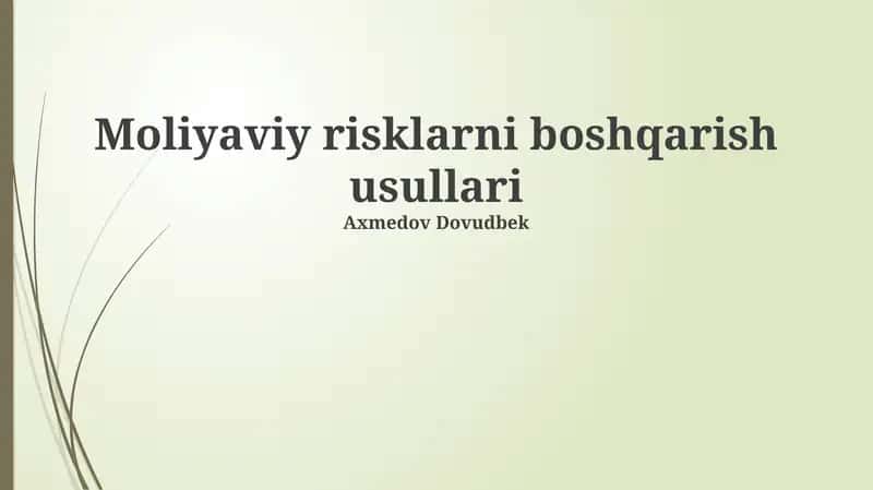Moliyaviy risklarni boshqarish usullari