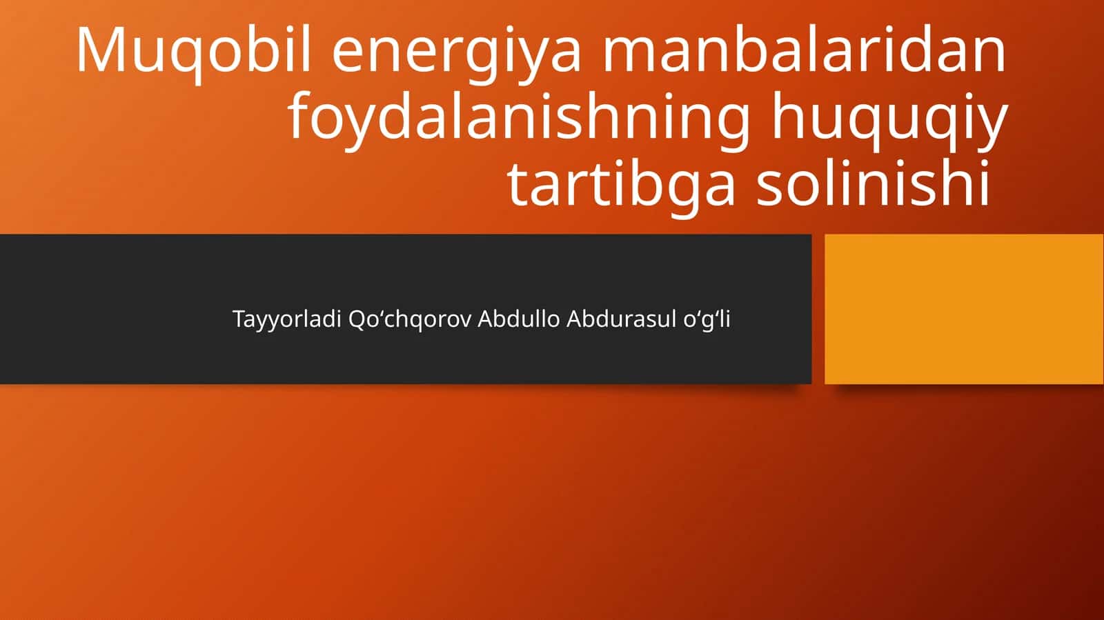 Muqobil energiya manbalaridan foydalanishning huquqiy tartibga solinishi