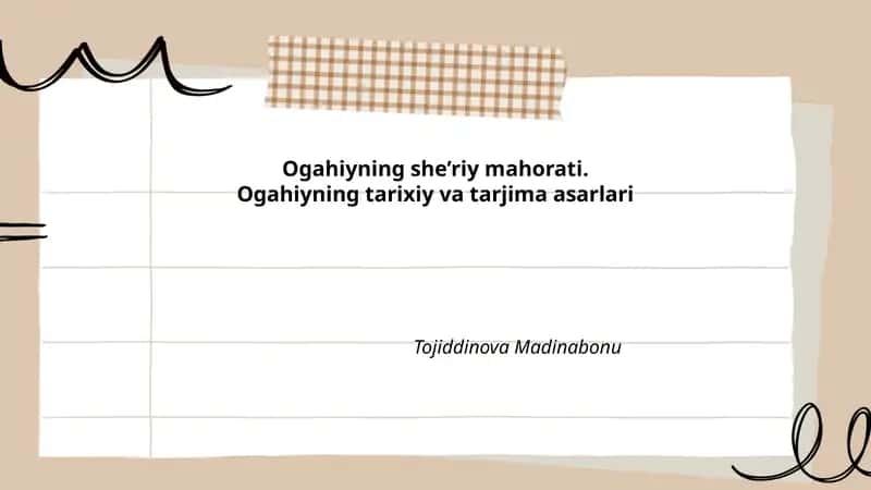 Ogahiyning she’riy mahorati. Ogahiyning tarixiy va tarjima asarlari