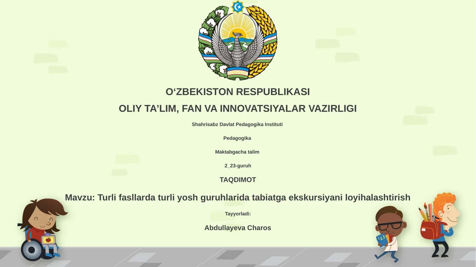 Turli yosh guruhlarida tabiatga ekskursiyani loyihalashtirish