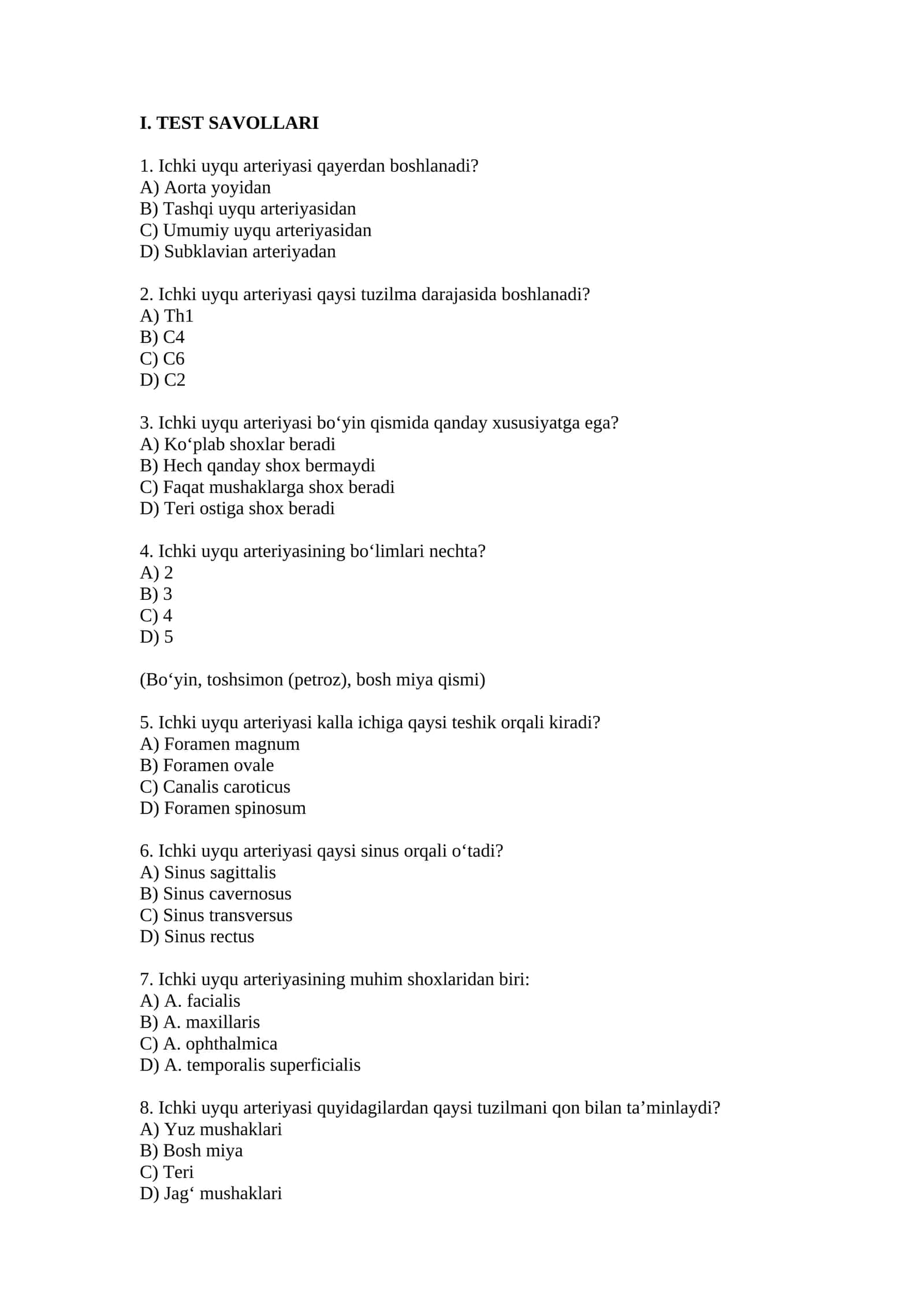 Ichki uyqu arteriyasi test savollari