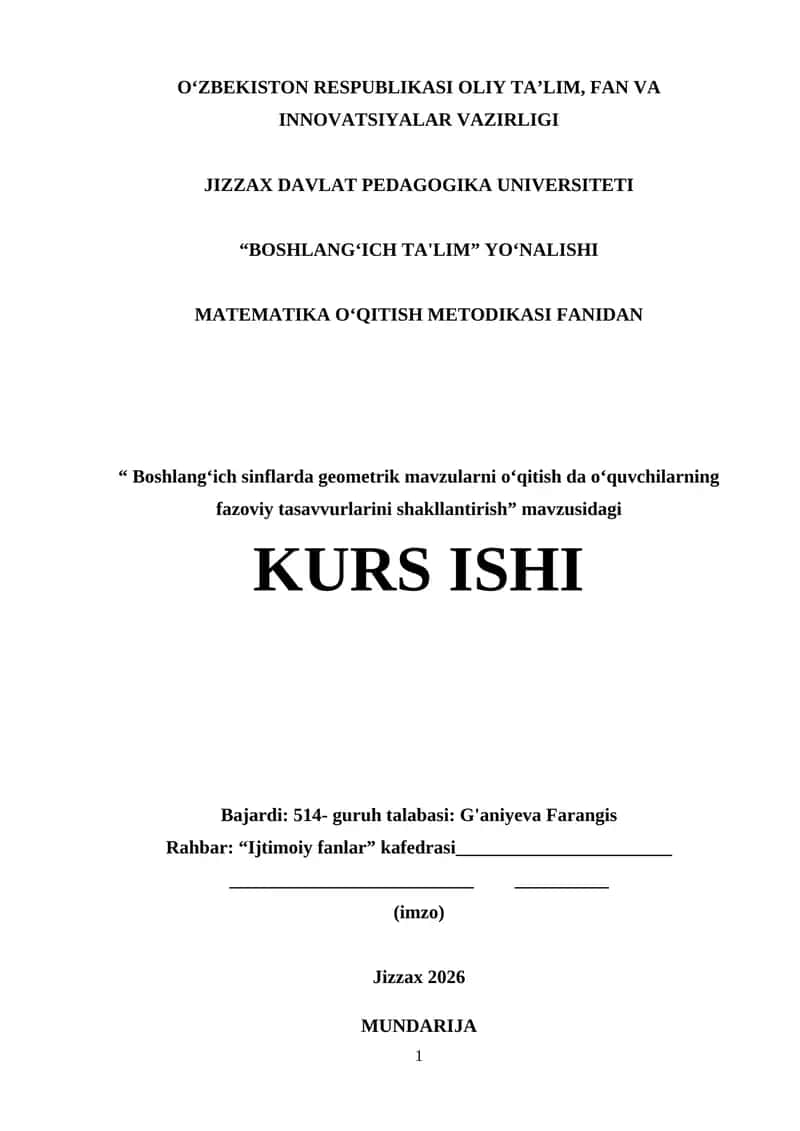Boshlangʻich sinflarda geometrik mavzularni oʻqitish da oʻquvchilarning fazoviy tasavvurlarini shakllantirish.
