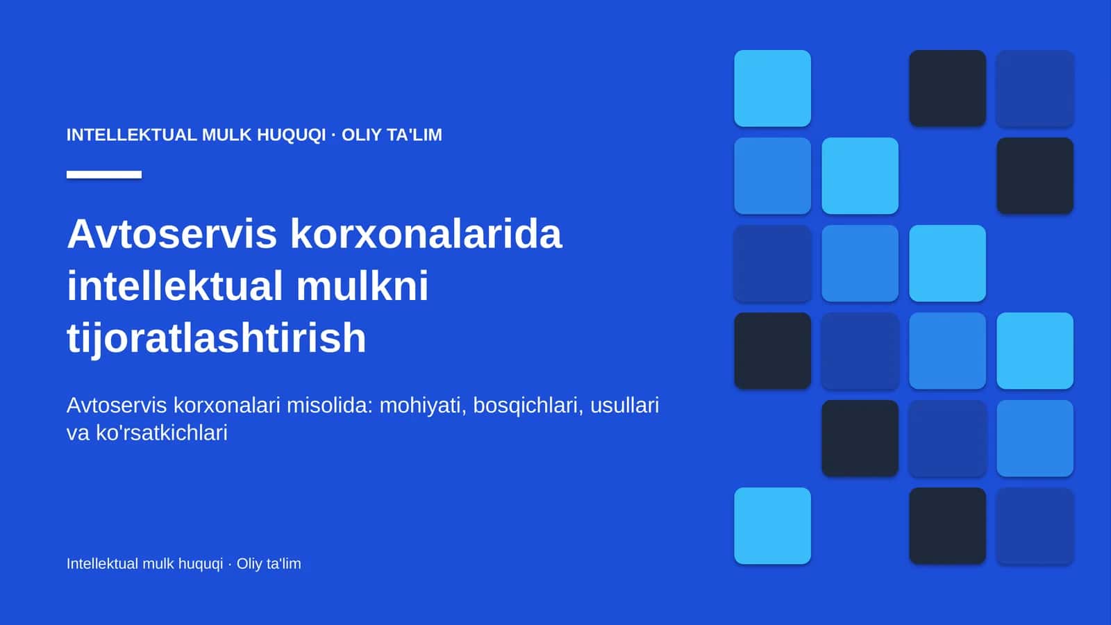 Intellektual Mulk Huquqi · Oliy Ta'līm