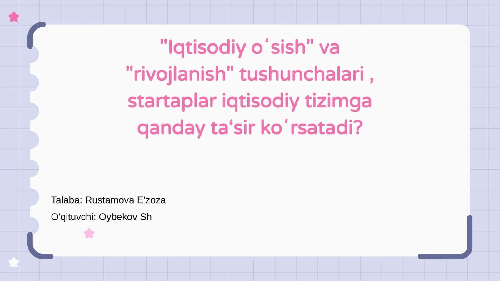 Iqtisodiy oʻsish va rivojlanish tushunchalari
