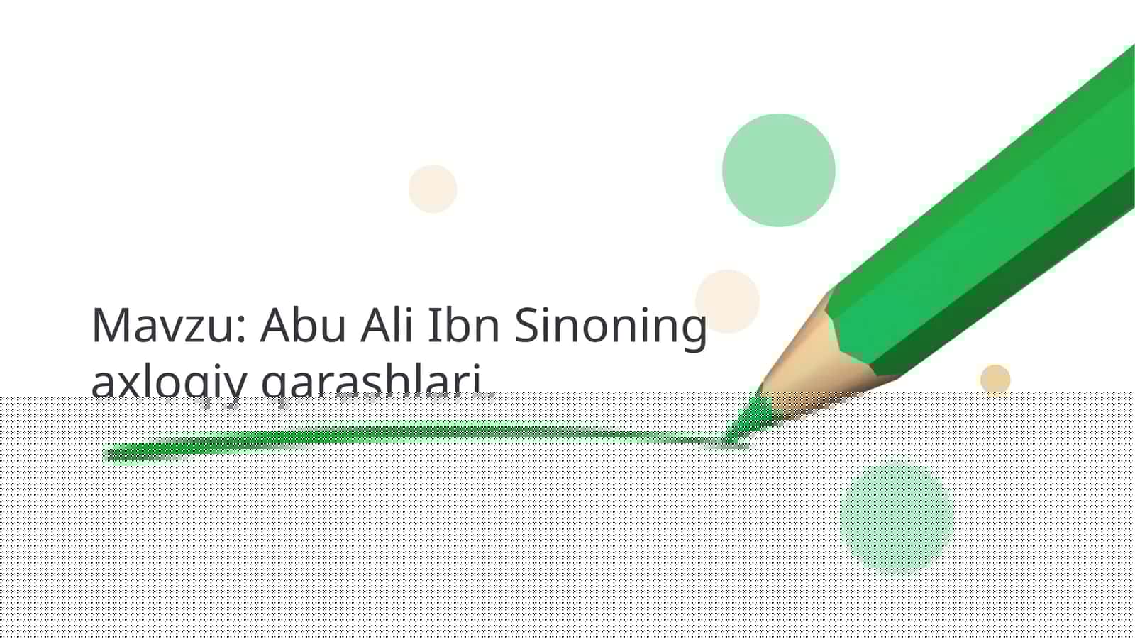 Abu Ali Ibn Sinoning axloqiy qarashlari