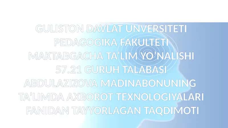 TA’LIMDA AXBOROT TEXNOLOGIYALARI