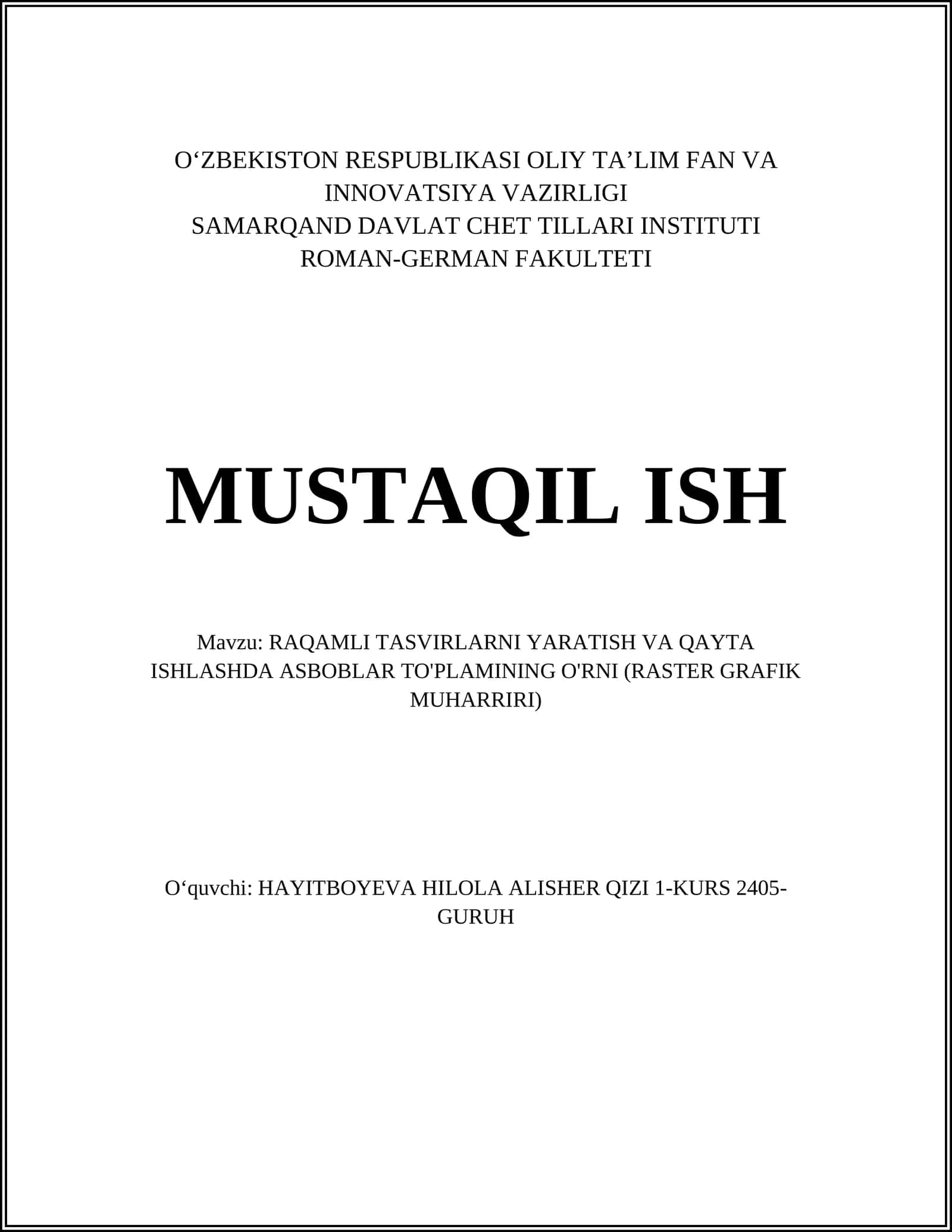 RAQAMLI TASVIRLARNI YARATISH VA QAYTA ISHLASHDA ASBOBLAR TO'PLAMINING O'RNI (RASTER GRAFIK MUHARRIRI)