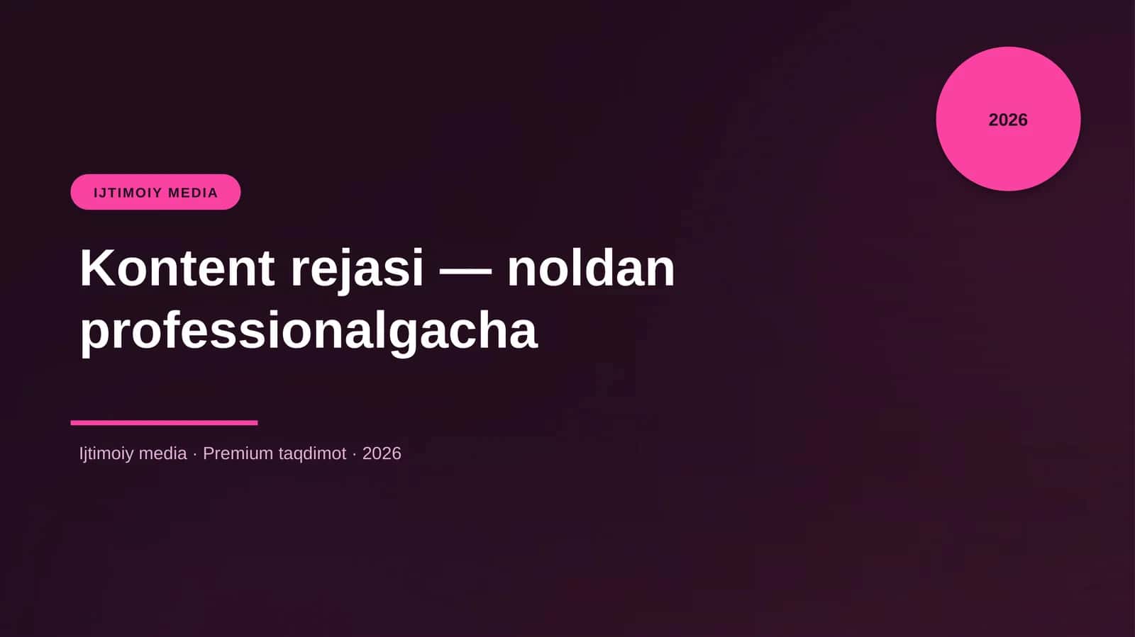 Kontent rejasi — noldan professionalgacha