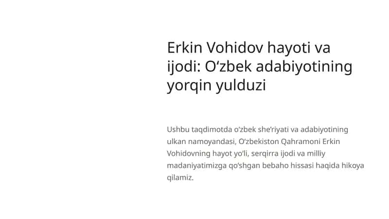 Erkin Vohidov hayoti va ijodi O‘zbek adabiyotining yorqin yulduzi