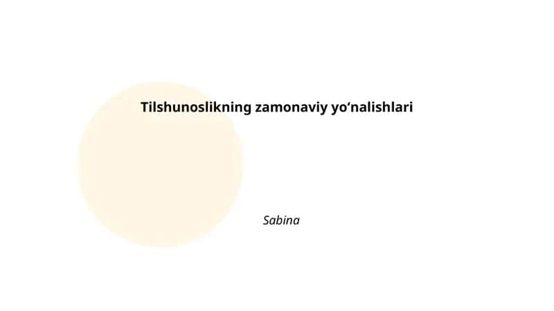 Tilshunoslikning zamonaviy yoʻnalishlari Sabina