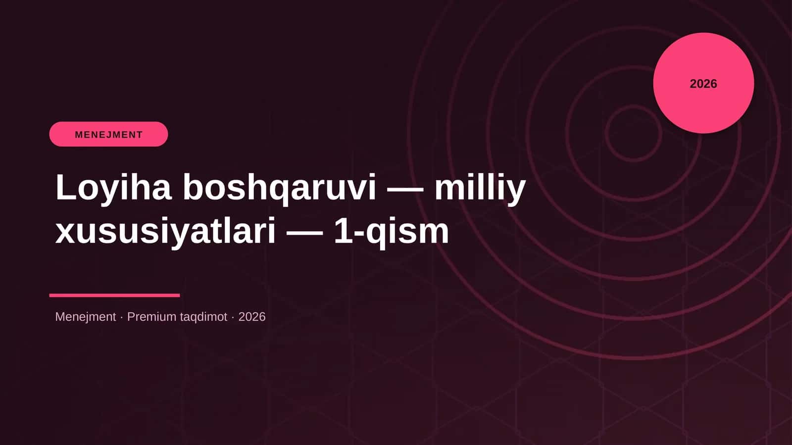 Loyiha boshqaruvi — milliy xususiyatlari — 1-qism
