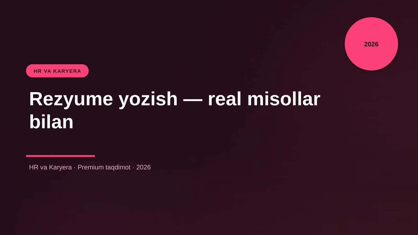 Rezyume yozish — real misollar bilan
