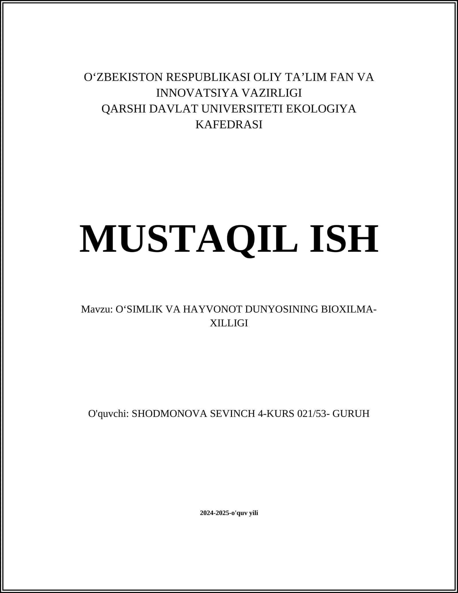 OʻSIMLIK VA HAYVONOT DUNYOSINING BIOXILMA-XILLIGI