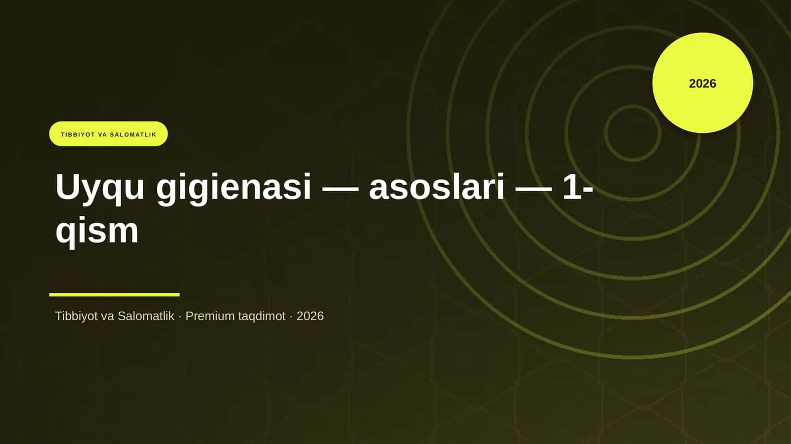Uyqu gigienasi — asoslari — 1-qism