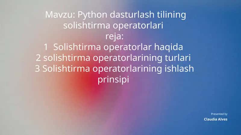 Python dasturlash tilining solishtirma operatorlari