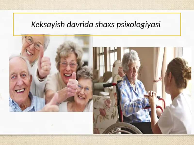 Keksayish davrida shaxs psixologiyasi