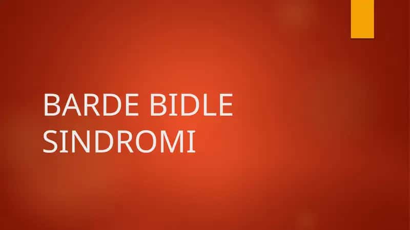 BARDE BIDLE SINDROMI