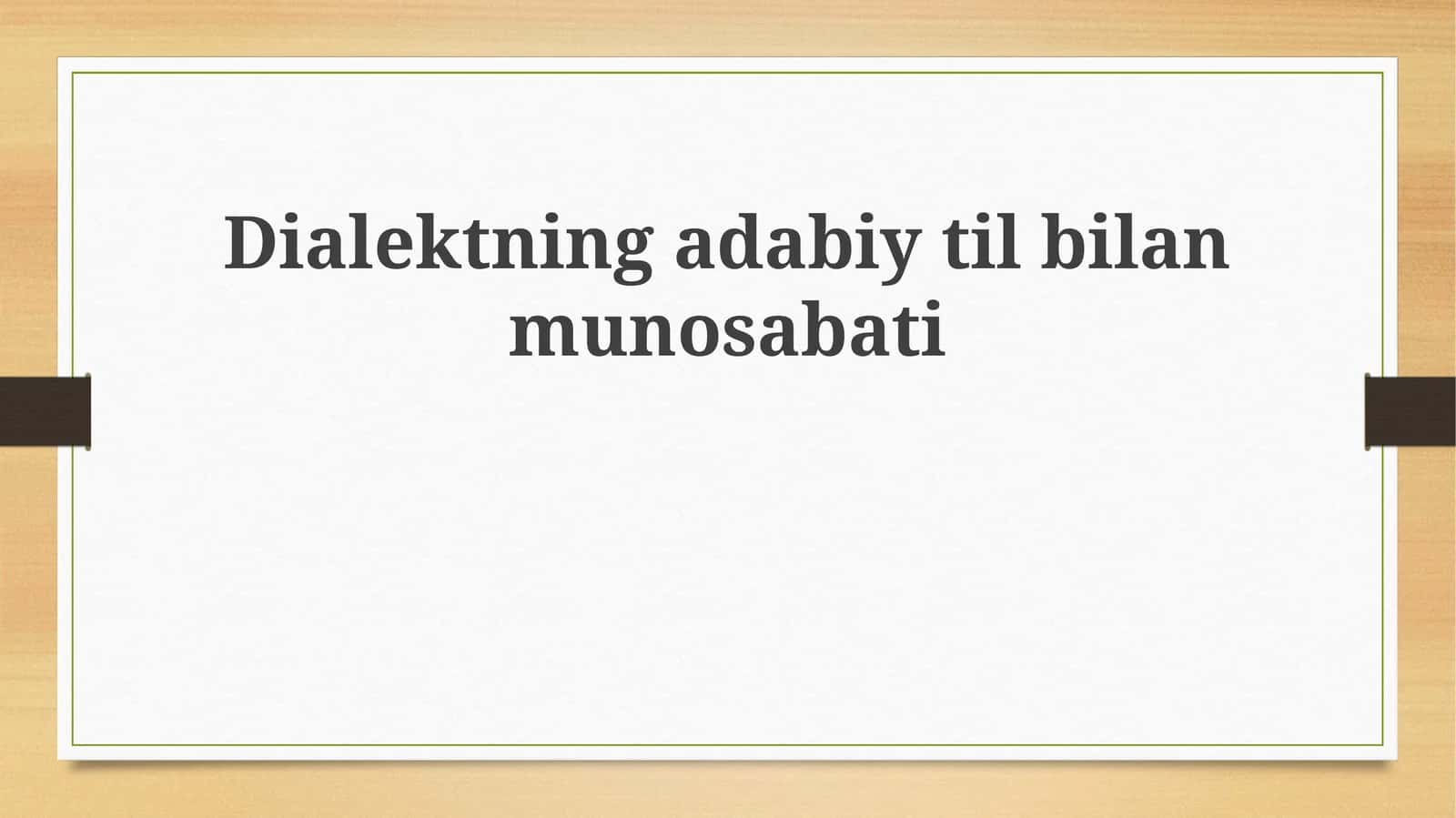 Dialektning adabiy til bilan munosabati