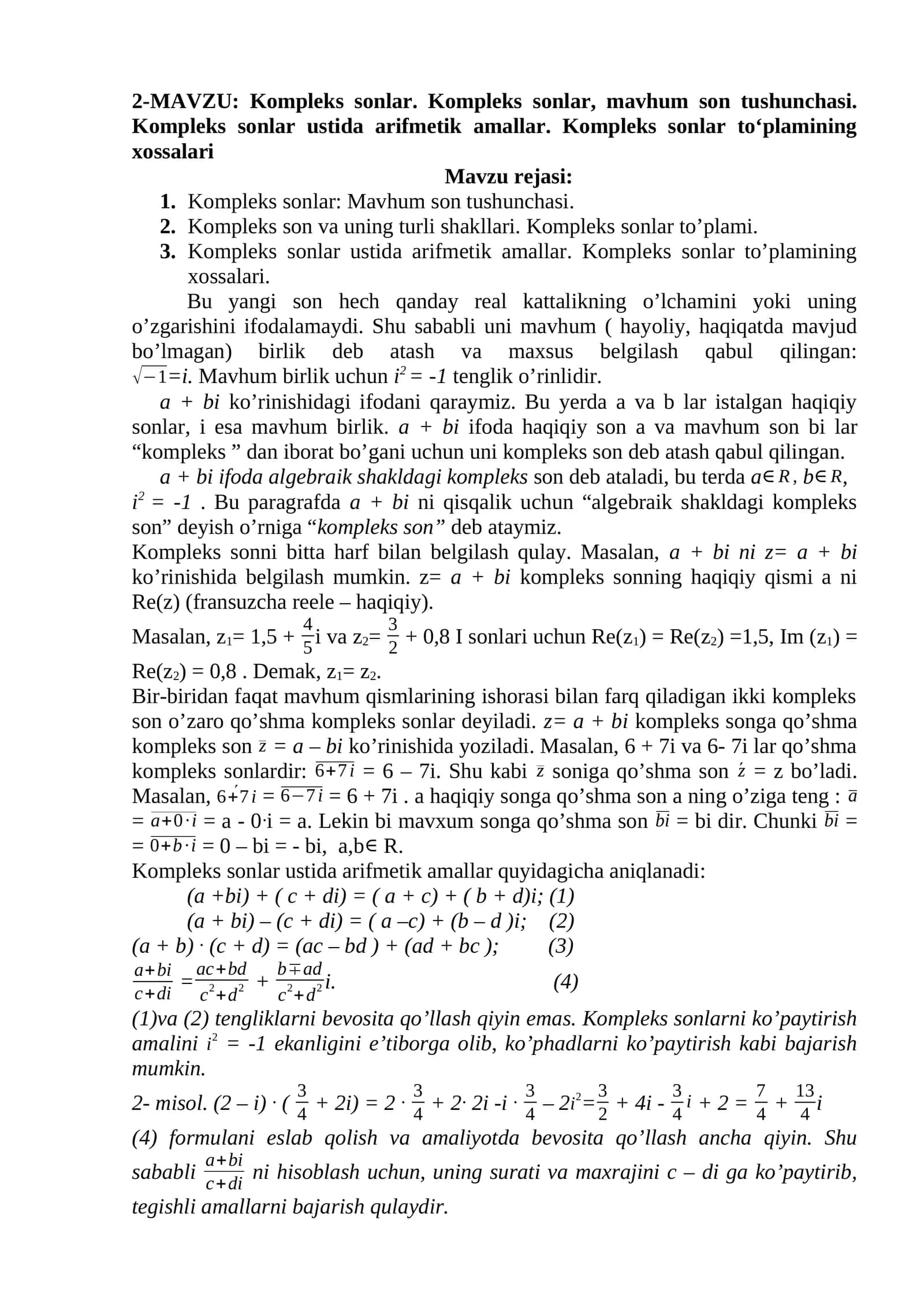 Kompleks sonlar. Kompleks sonlar, mavhum son tushunchasi. Kompleks sonlar ustida arifmetik amallar. Kompleks sonlar to‘plamining xossalari