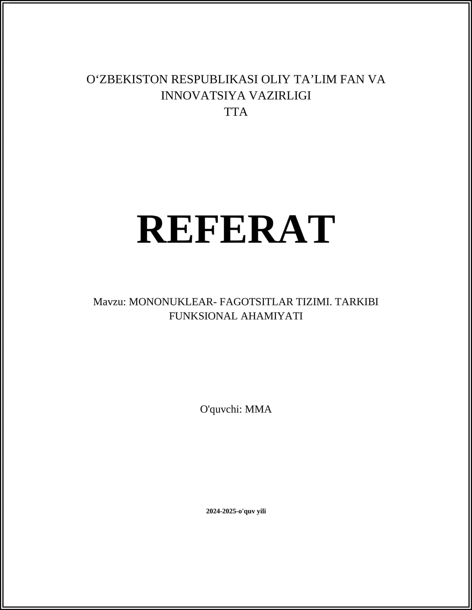 MONONUKLEAR- FAGOTSITLAR TIZIMI. TARKIBI FUNKSIONAL AHAMIYATI
