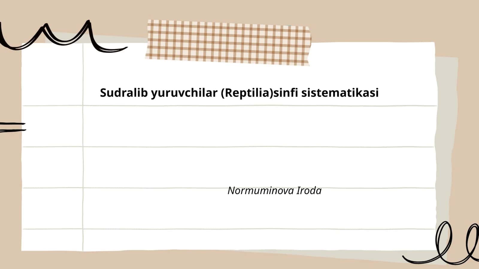 Sudralib yuruvchilar (Reptilia)sinfi sistematikasi