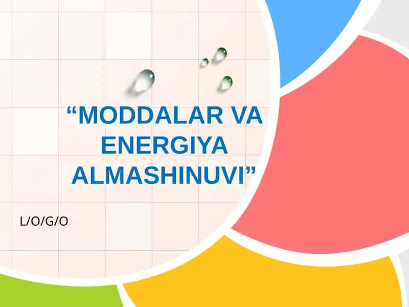 MODDALAR VA ENERGIYA ALMASHINUVI