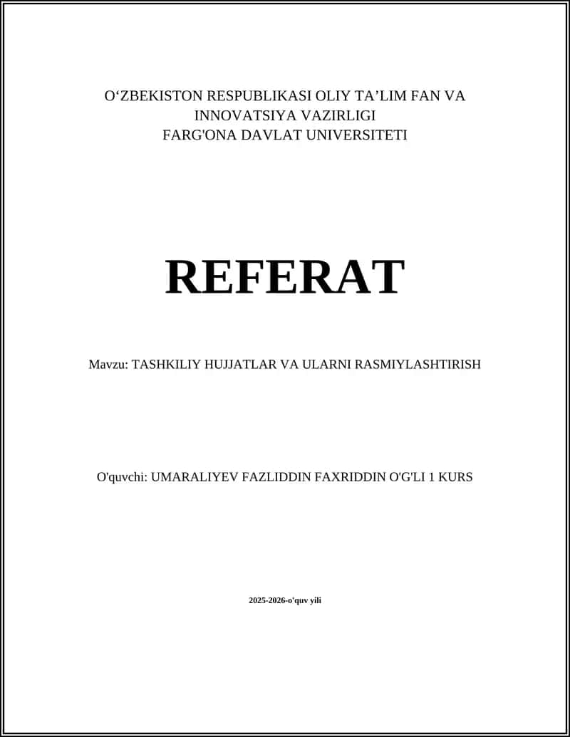 TASHKILIY HUJJATLAR VA ULARNI RASMIYLASHTIRISH