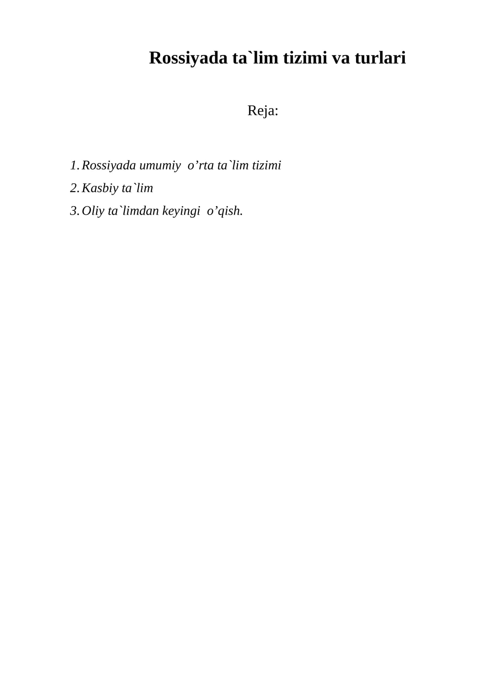 Rossiyada ta`lim tizimi va turlari