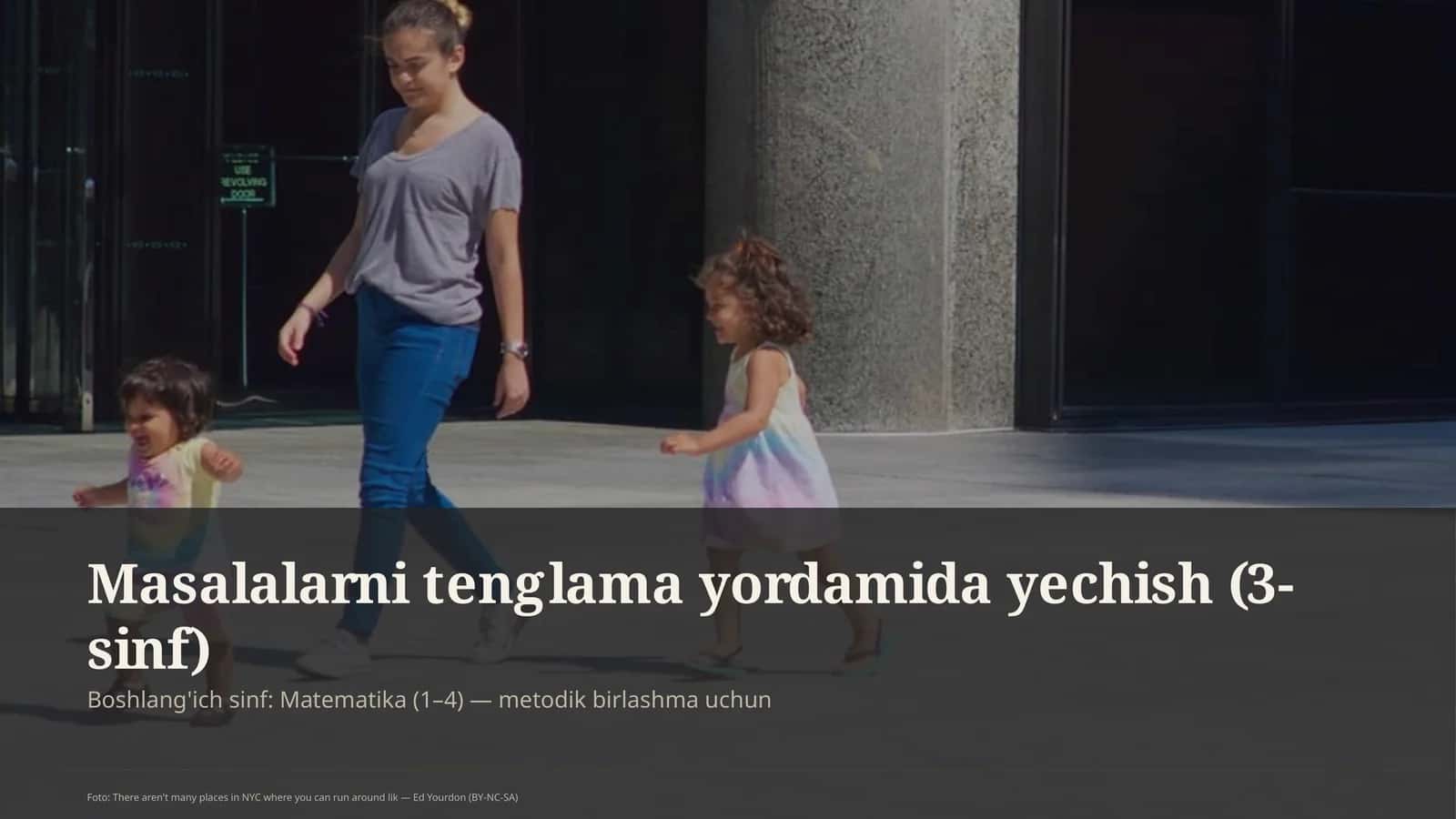 Masalalarni tenglama yordamida yechish (3-sinf)